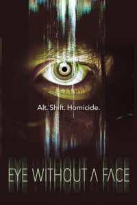 Eye Without a Face 2021 Subtitle Indonesia